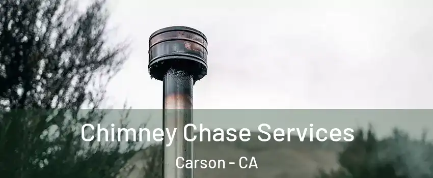  Chimney Chase Services Carson - CA